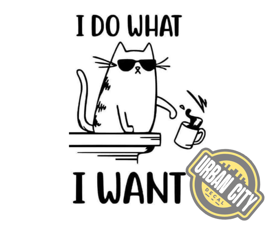 I Do What I Want