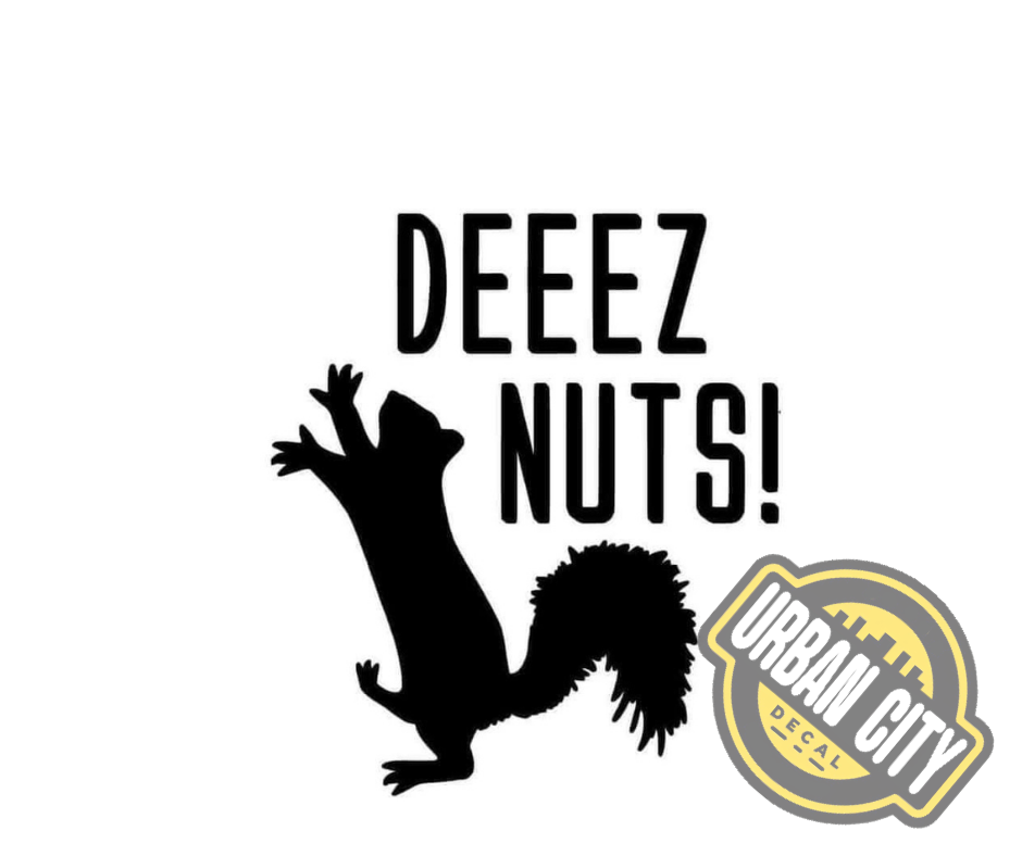 Deez Nuts !