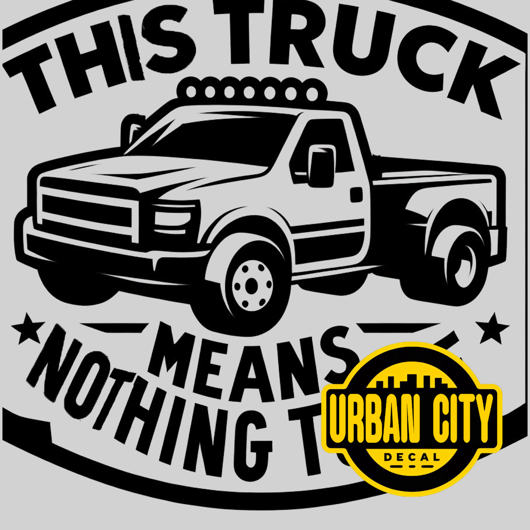 This Truck Means Nothing To Me
