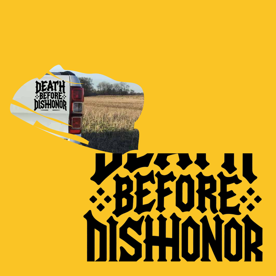 Death Before Dishonor