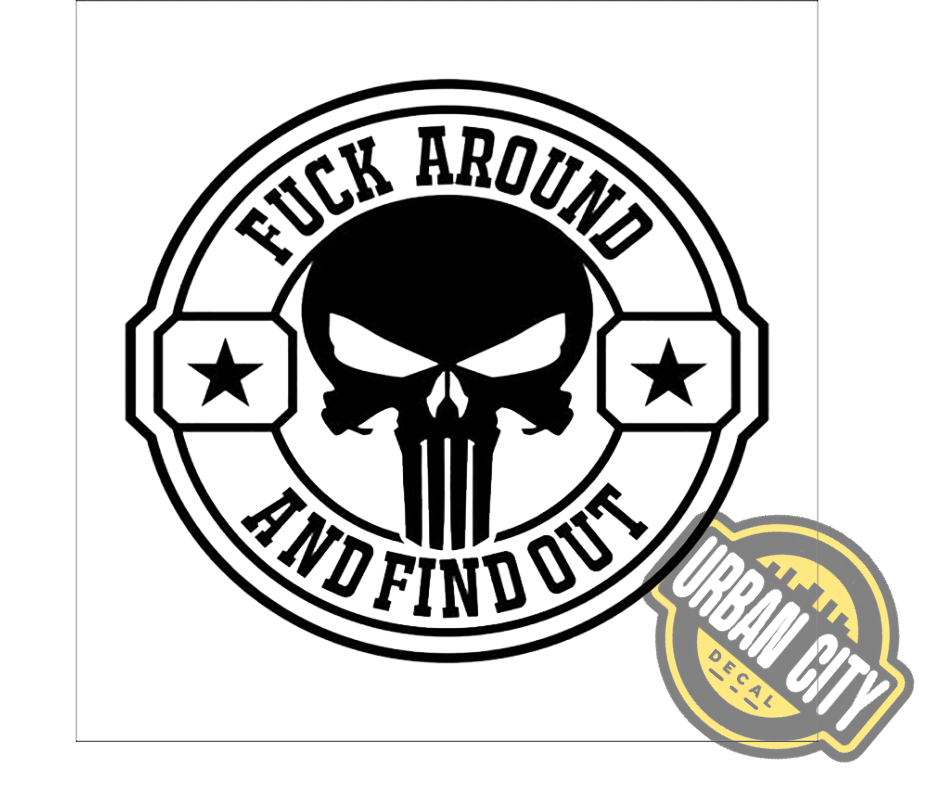 Fuck Around And Find Out V2