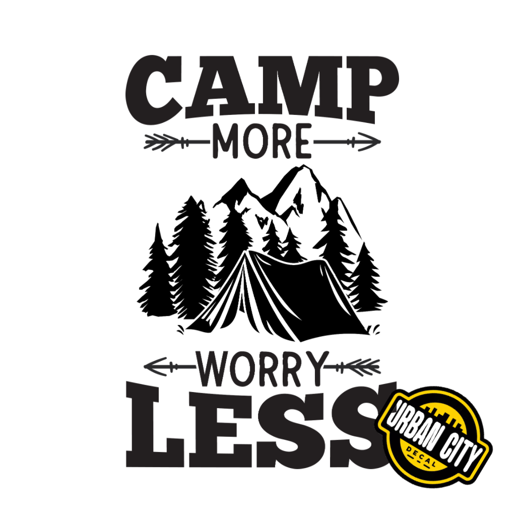 Camp More, Worry Less