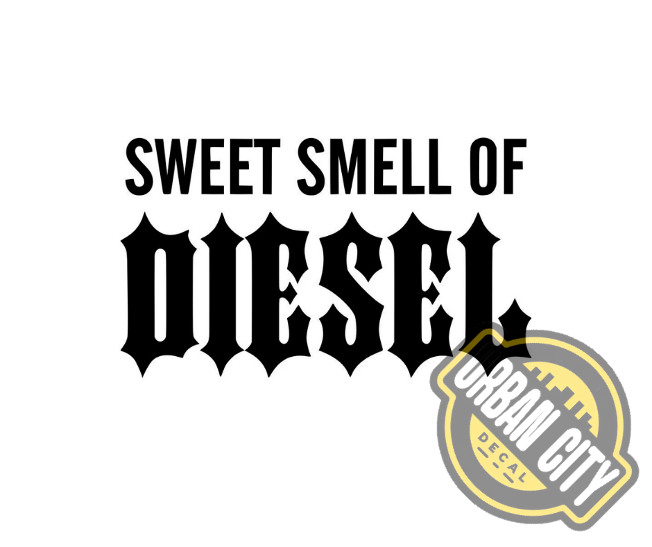 Sweet Smell Of Diesel
