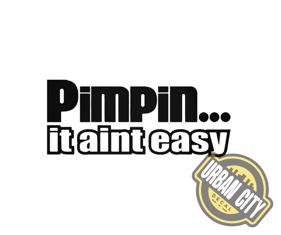 Pimpin It Ain't Easy