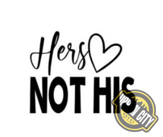 Hers Not His