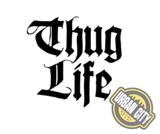 Thug Life