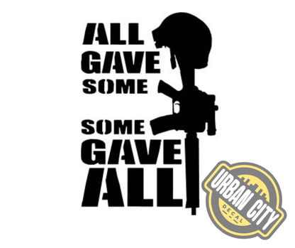 All Gave Some, Some Gave All