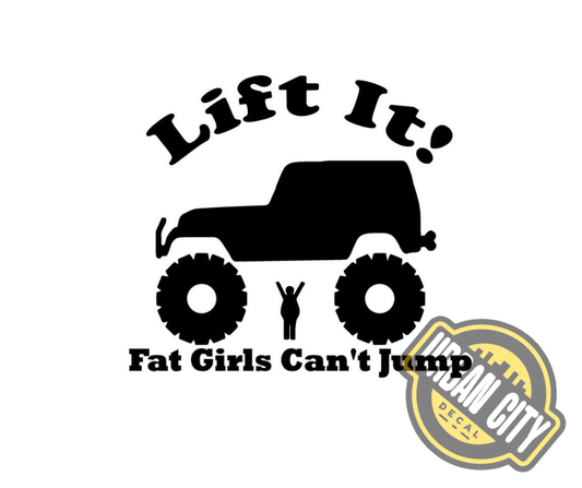 Life It - Fat Girls Can't Jump