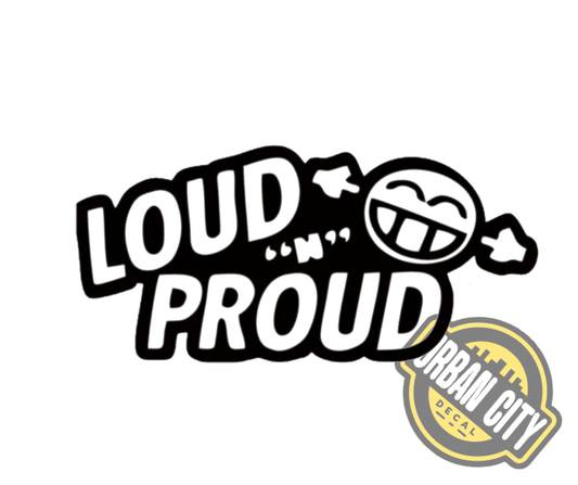 Loud N' Proud