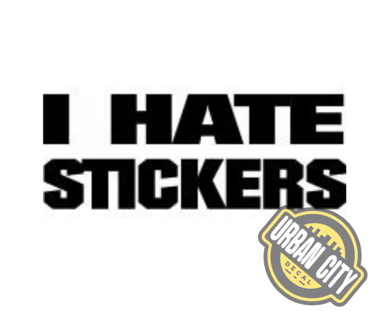 I Hate Stickers