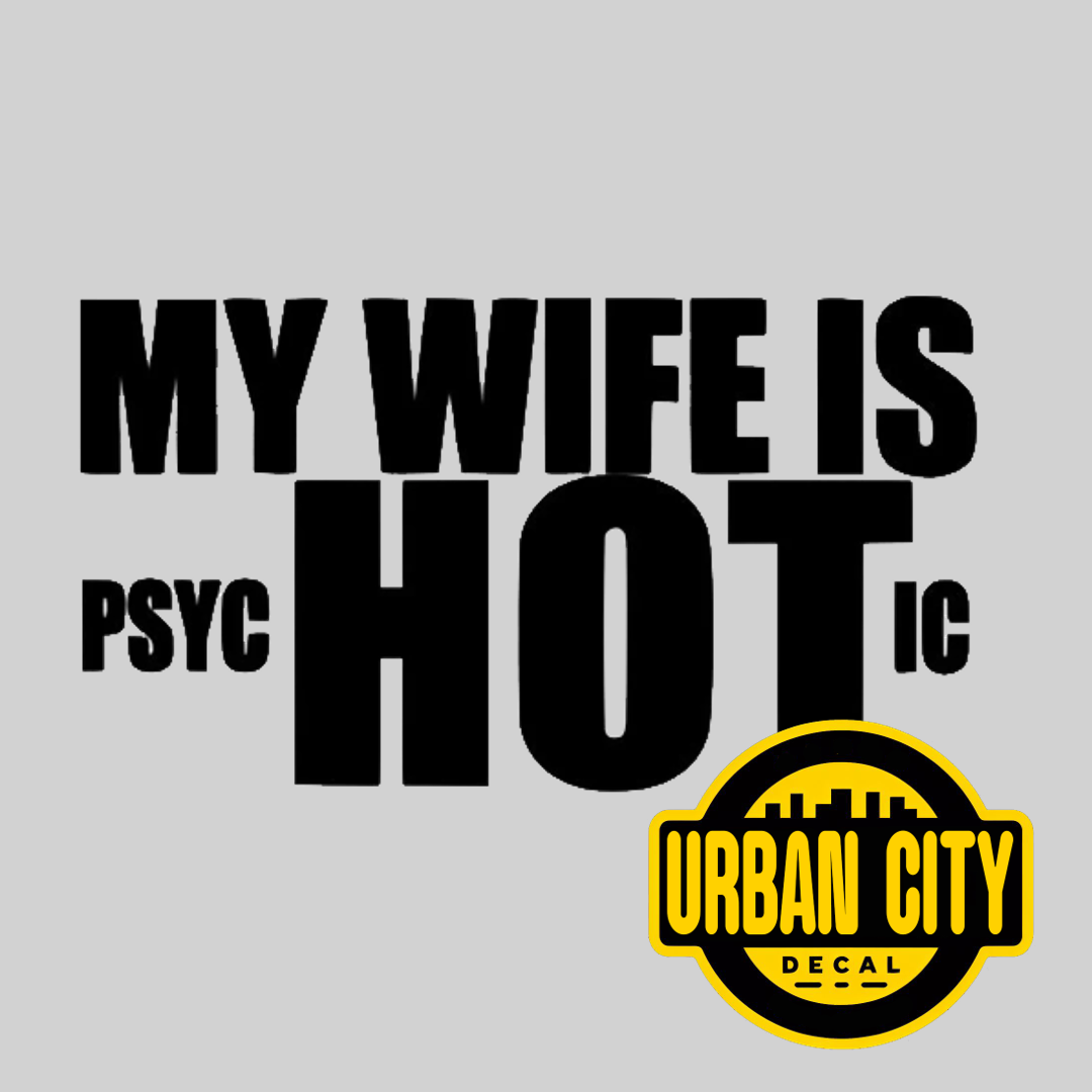 My Wife Is psycHOTic
