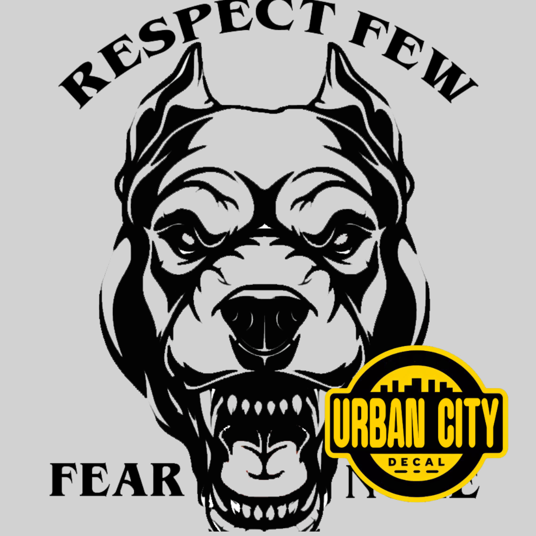Respect Few, Fear None