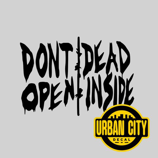 Don't Open Dead Inside