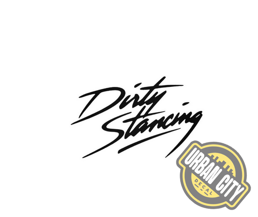 Dirty Stancing