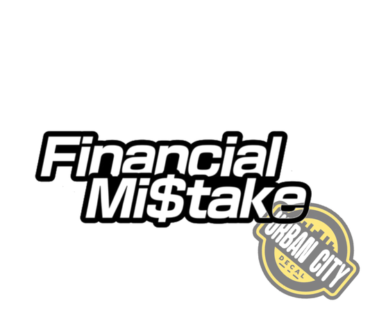 Financial Mistake