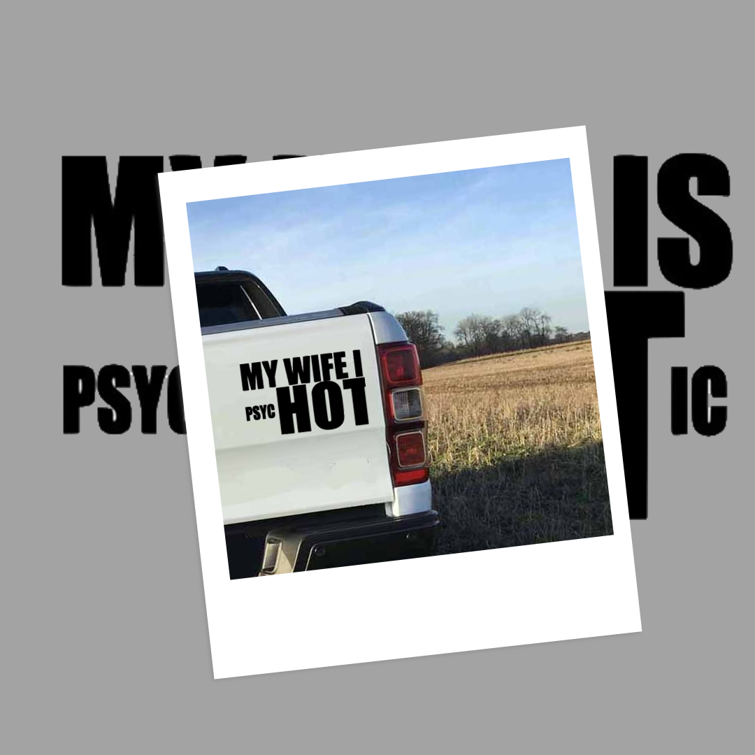 My Wife Is psycHOTic