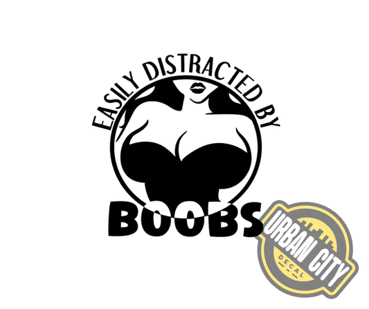 Easily Distracted By Boobs