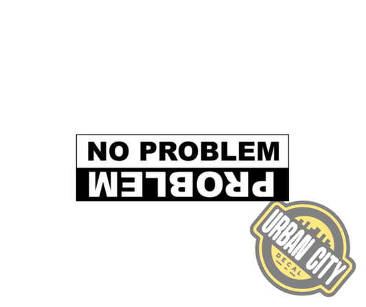 No Problem - Problem