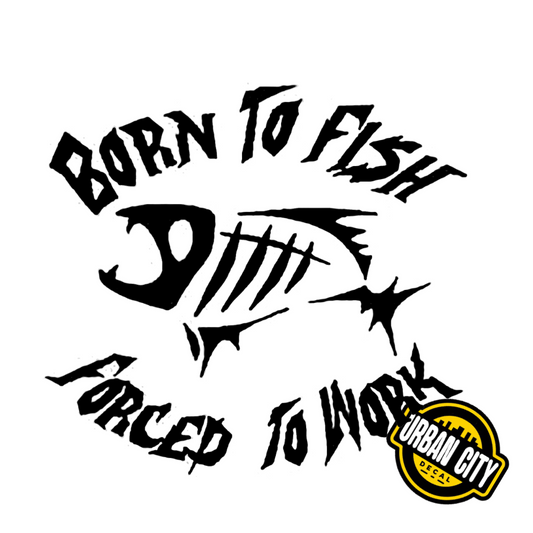 Born To Fish, Forced To Work