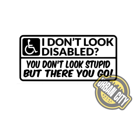 I Don't Look Disabled ?