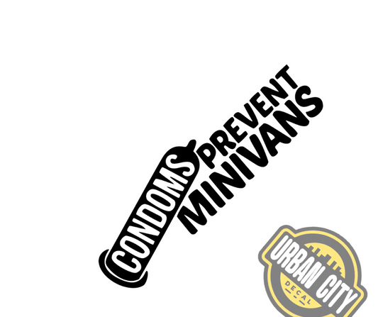 Condoms Prevent Minivans