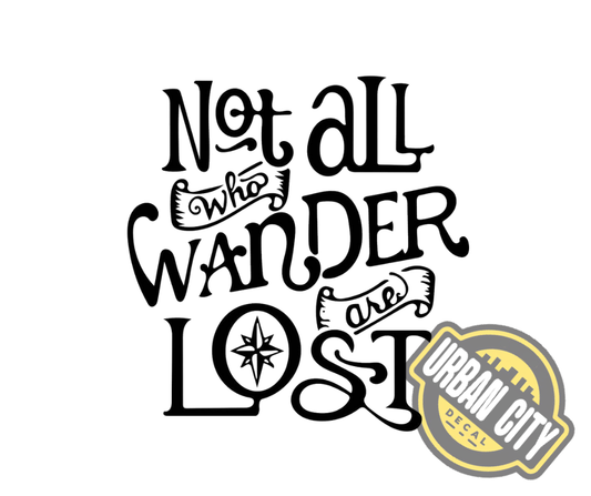 Not All Who Wander Are Lost V3