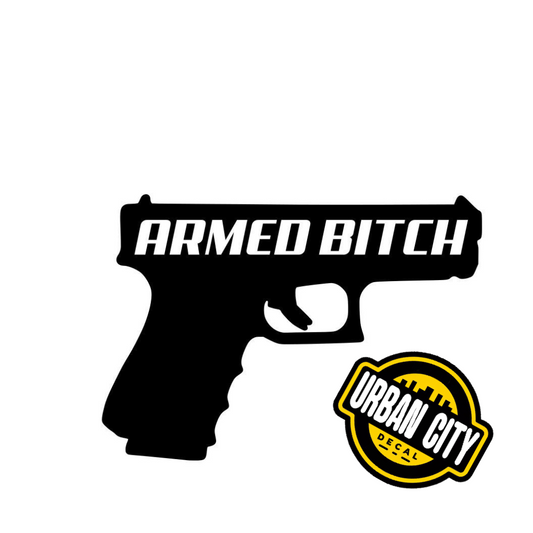 Armed Bitch