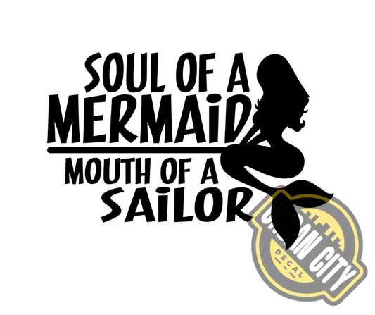 Soul Of A Mermaid, Mouth Of A Sailor