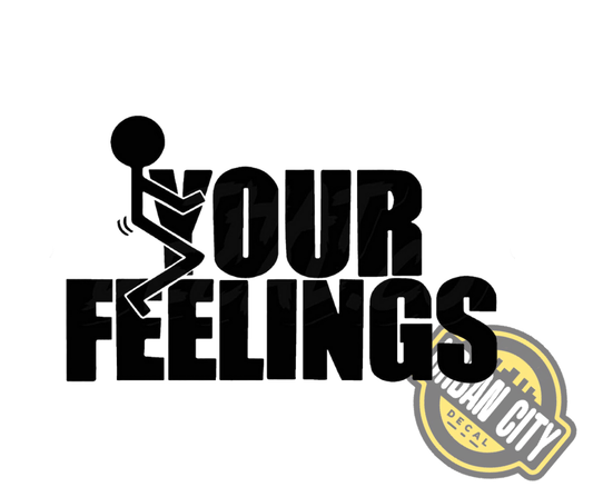 Fuck You Feelings V2