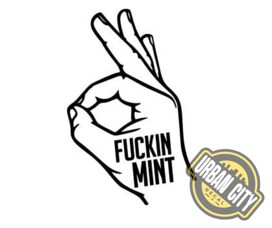 Fuckin Mint