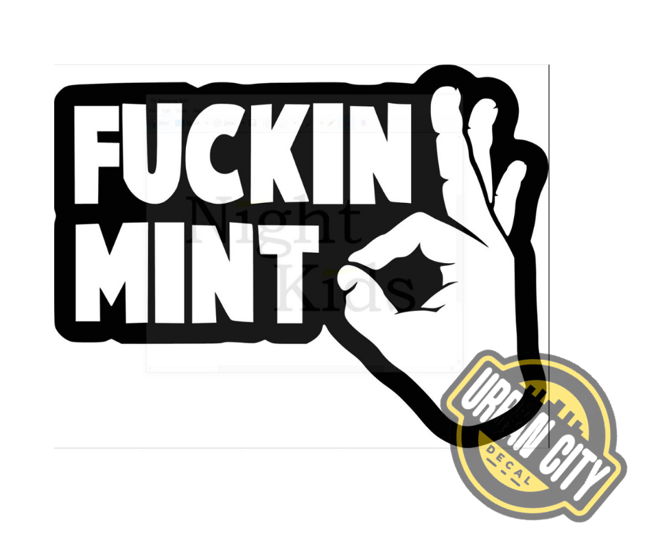 Fuckin Mint