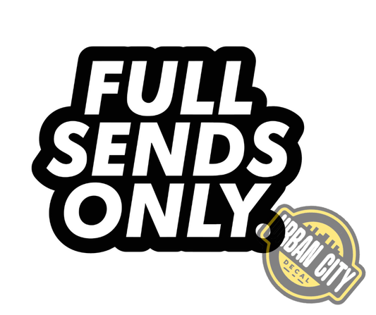 Full Sends Only