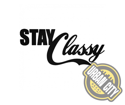 Stay Classy