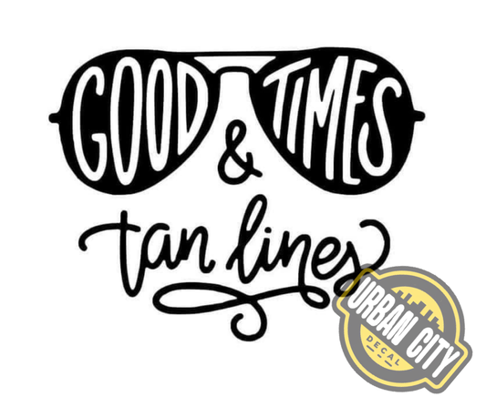 Good Times & Tan Lines