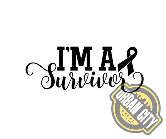 I'm A Survivor - Cancer Survivor