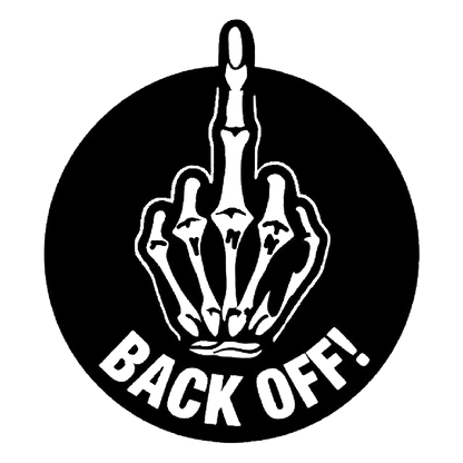 Black and white circular decal showing raised middle fingers with the words “BACK OFF” underneath.