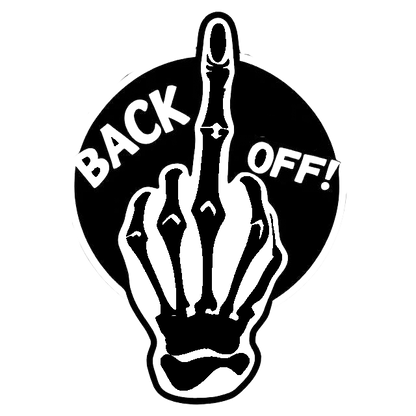 Black and white decal showing a raised middle finger with the words “BACK OFF!”