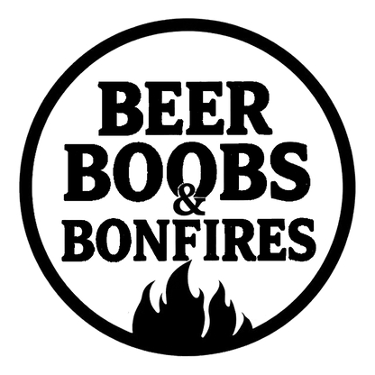 Black circular decal featuring the phrase “Beer, Boobs & Bonfires” with a campfire graphic at the bottom.