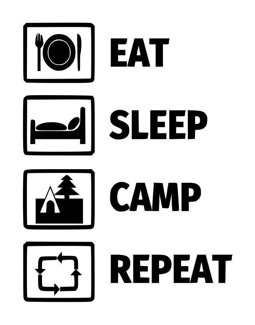 Eat Sleep Camp Repeat
