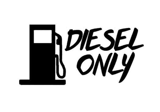 Diesel Only