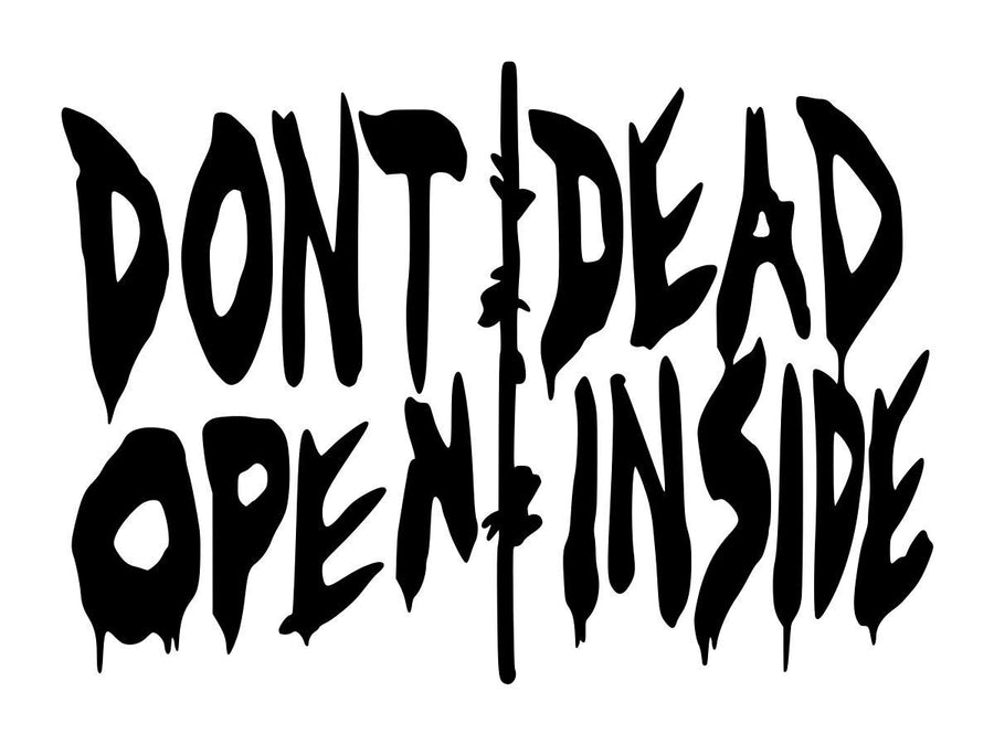 Don't Open Dead Inside