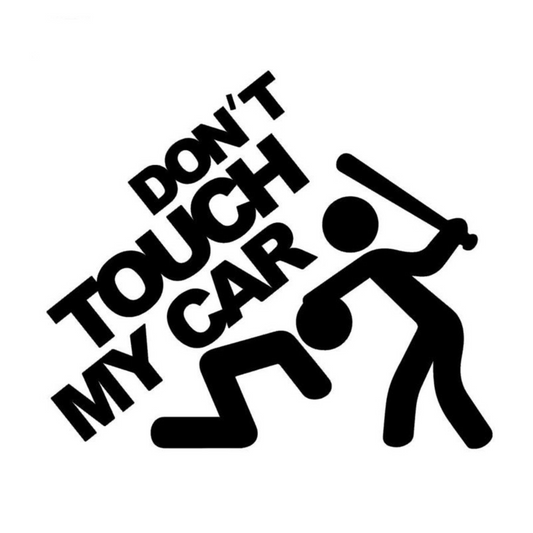 Don't Touch My Car
