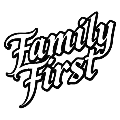 Black script decal reading “Family First” in a bold decorative design.