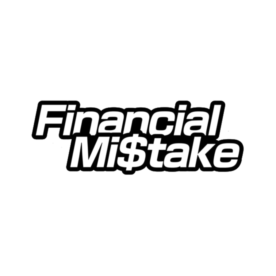 Financial Mistake
