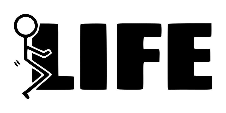 Fuck Life