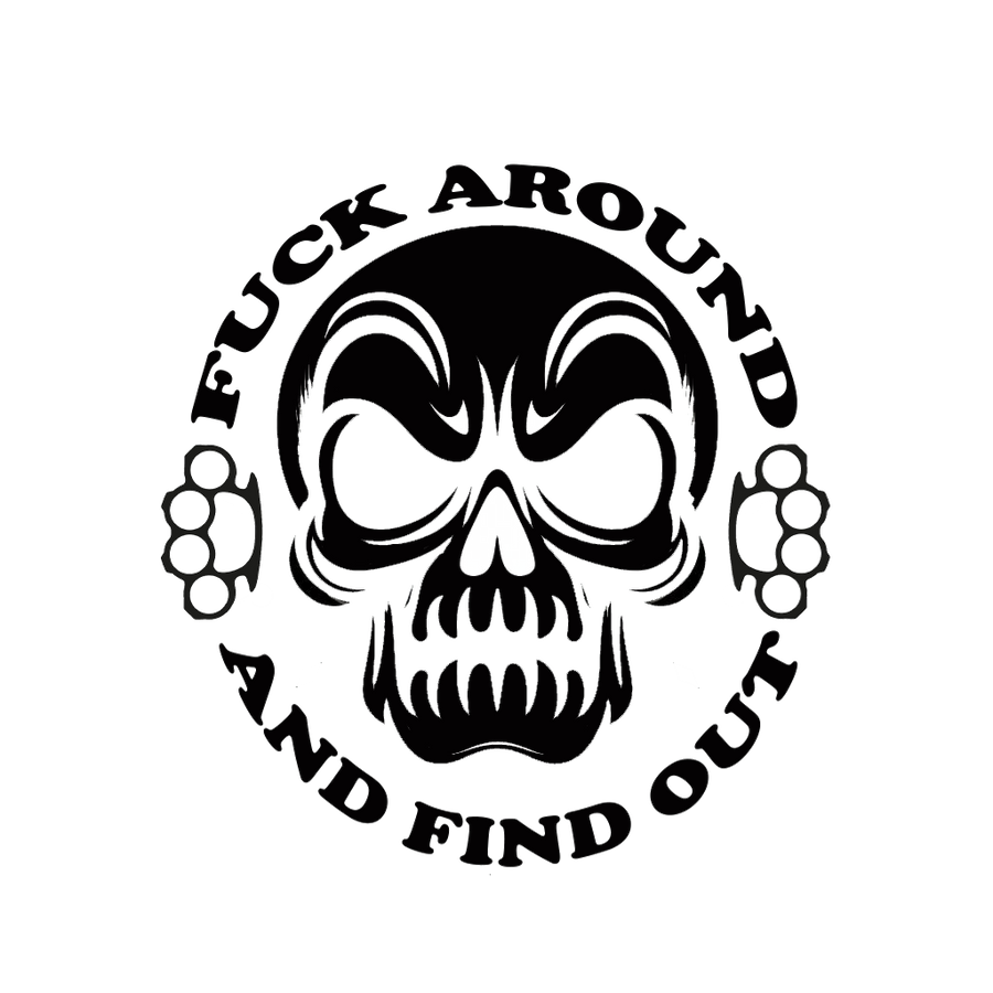 Fuck Around And Find Out Skull Brass Knuckles Decal