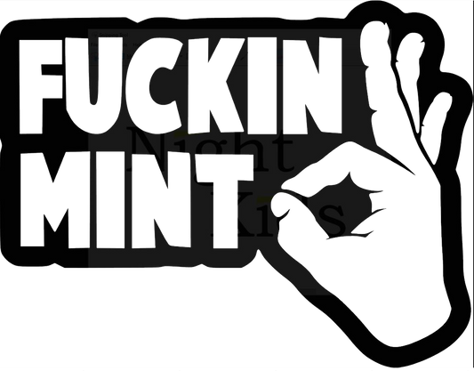 Fuckin' Mint