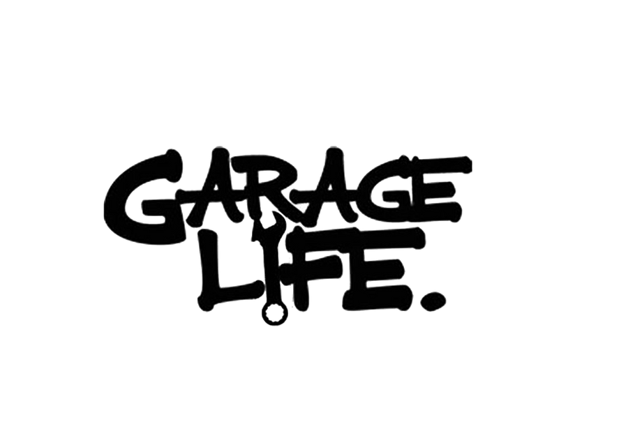 Garage Life