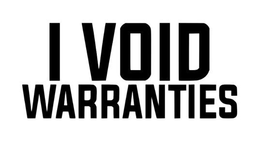 I Void Warranties