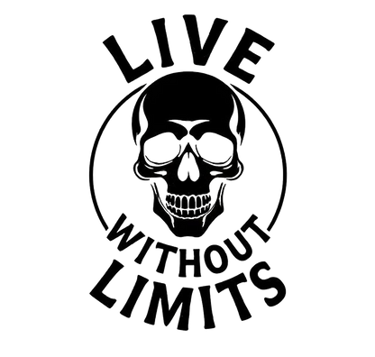 Black skull graphic inside a circular outline with the words “LIVE WITHOUT LIMITS” arranged around it.